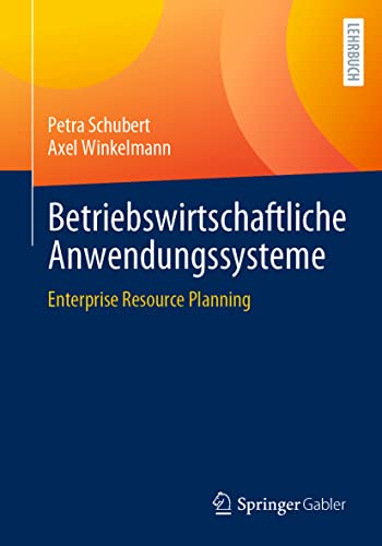 Betriebswirtschaftliche Anwendungssysteme: Enterprise Resource Planning von Springer Gabler